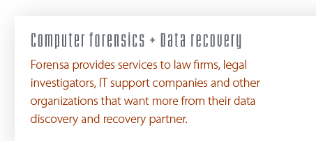 Computer Forensics & Data Recovery